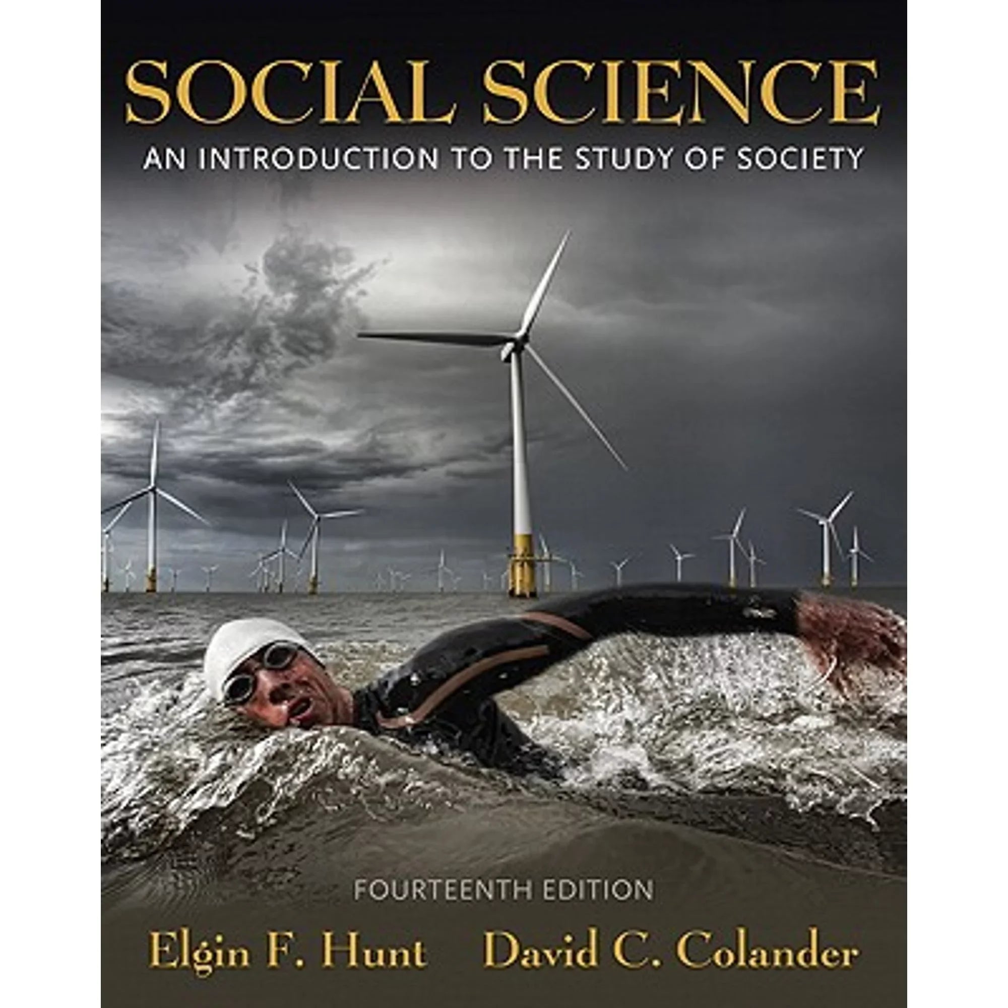 Pre-Owned Social Science: An Introduction to the Study of Society (Paperback 9780205702718) by David C Colander, Elgin F Hunt