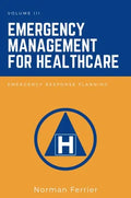 Pre-Owned: Emergency Management for Healthcare: Emergency Response Planning (Paperback, 9781637422212, 1637422210)