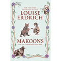 Pre-Owned Makoons (Hardcover 9780060577933) by Louise Erdrich