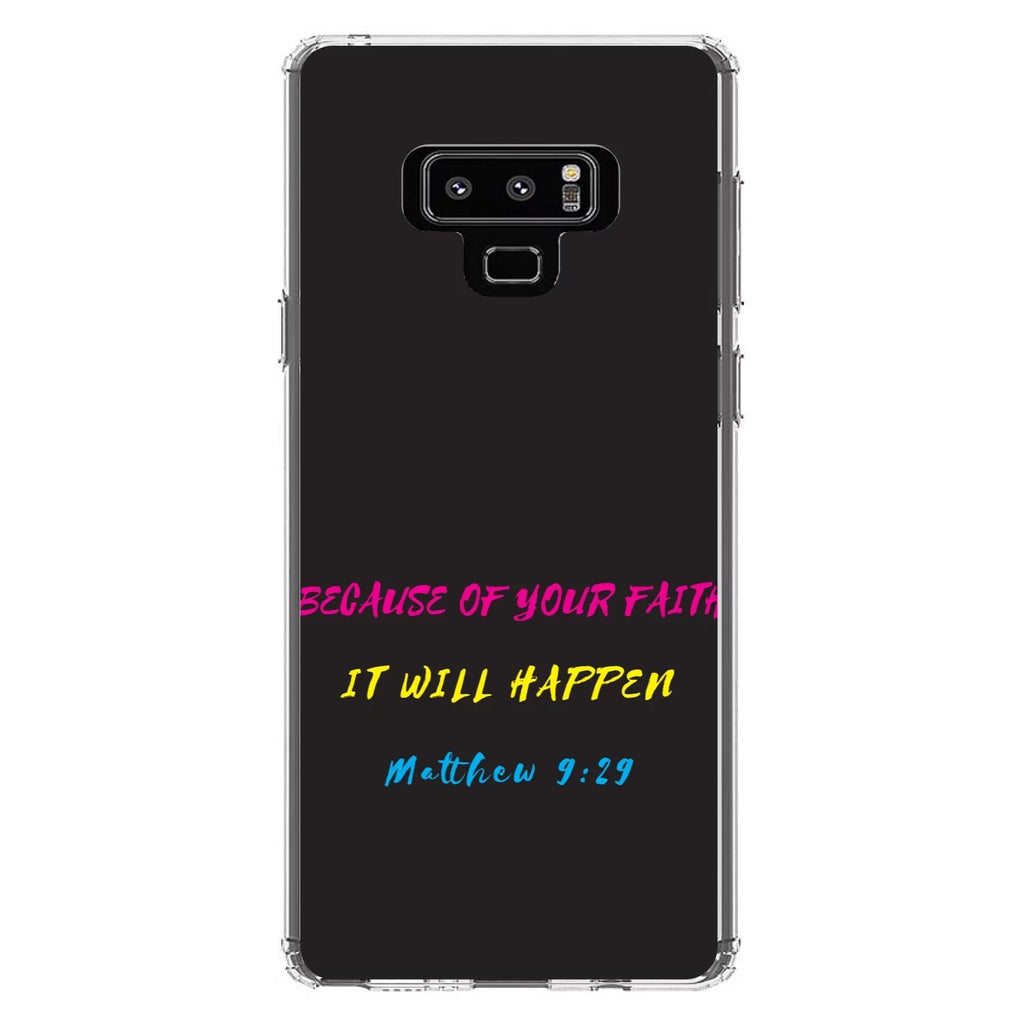 DistinctInk Clear Shockproof Hybrid Case for Samsung Galaxy Note 9 -  Bumper, Acrylic Back, Tempered Glass Screen Protector - Matthew 9:29 - Because of Your Faith, It Will Happen