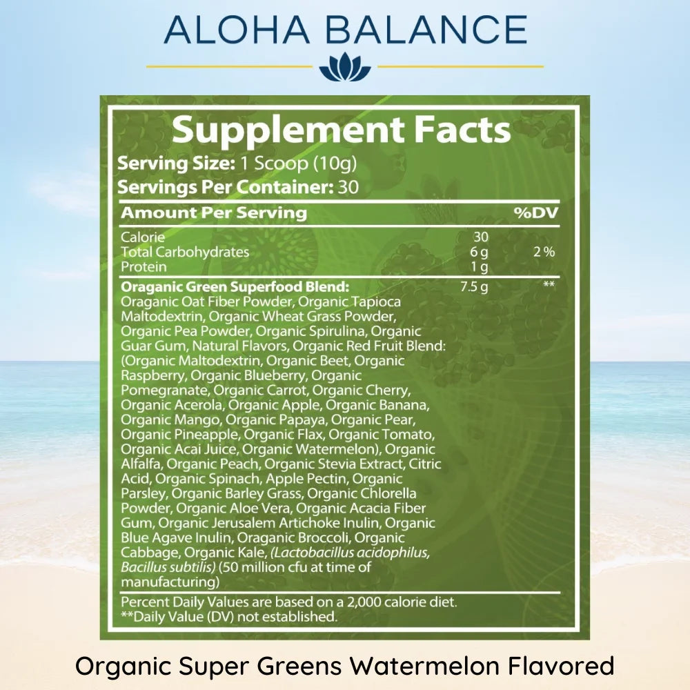 Super Greens - Watermelon - Full Serving of Fruits & Vegetables - Organic Ingredients Superfood Blend by Aloha Balance
